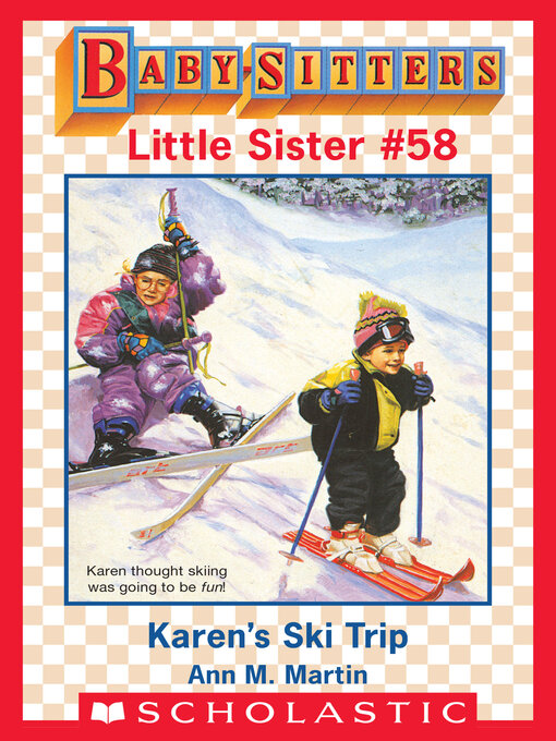 Title details for Karen's Ski Trip by Ann M. Martin - Available